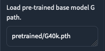 step3:Load pre-trained base model G path.- RVC WebUIの使い方